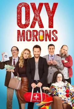 Оксюморон / Oxy Morons (2025)