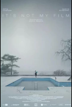 Это не мой фильм / To nie mój film (2024)
