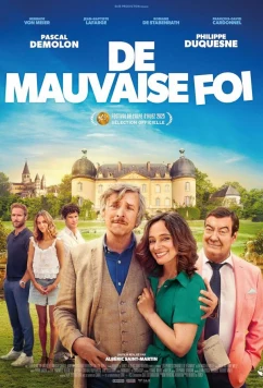 Благие намерения / De mauvaise foi (2025)