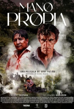 Своими руками / Mano Propia (2024)