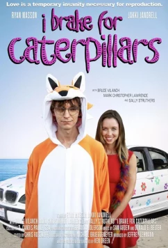 Я торможу ради гусениц / I Brake for Caterpillars (2024)
