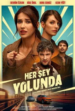 Все хорошо / Her Sey Yolunda (2026)