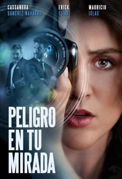 Опасность в твоем взгляде / Peligro en tu mirada (2021)