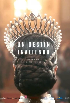 Поворот судьбы / Un destin inattendu / An unexpected destiny (2023)