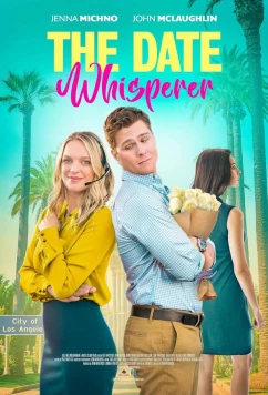 Любовный суфлер / The Date Whisperer (2023)