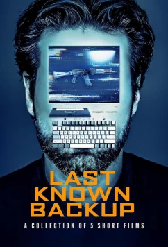 Последний известный бэкап / Last Known Backup (2025)