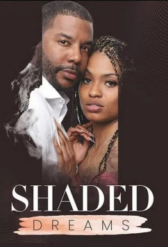 Призрачные мечты / Shaded Dreams (2022)
