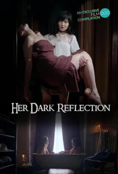 Её темное отражение / Her Dark Reflection (2023)