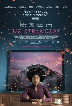 Мы чужие / We Strangers (2024)