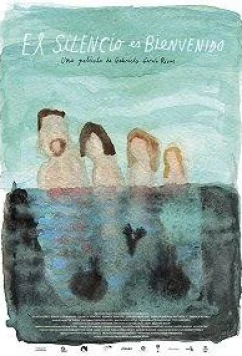 Молчание - золото / El silencio es bienvenido (2017)