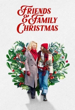 Рождество в кругу близких / Friends & Family Christmas (2023)