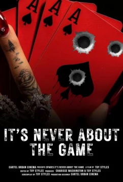 Дело не в игре / It's Never About the Game (2024)