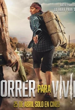 Беги, чтобы жить / Correr para Vivir (2024)