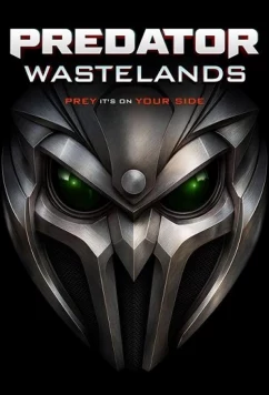 Хищник: Пустоши / Predator: Wastelands (2025)