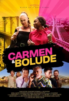 Кармен и Болуд / Carmen & Bolude (2025)