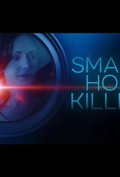 Умный дом-убийца / Smart Home Killer (2023)