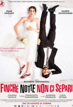 Пока ночь не разлучит нас / Finché notte non ci separi (2024)