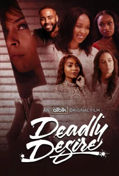 Смертельное желание / Deadly Desire (2023)