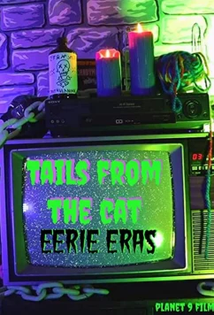 Кошачьи истории: Темные времена / Tails from the Cat: Eerie Eras (2021)
