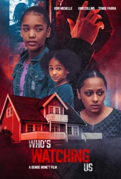 Кто за нами следит / Who's Watching Us (2024)