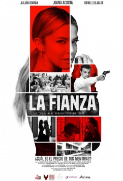 Залог / La Fianza (2025)