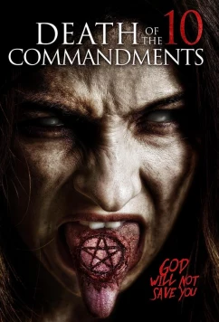 Погибель десяти заповедей / Death of the Ten Commandments (2022)