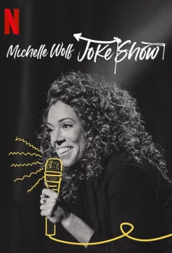 Мишель Вульф: Шутка Шоу / Michelle Wolf: Joke Show (2019)