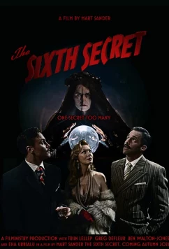 Шестая тайна / The Sixth Secret (2022)