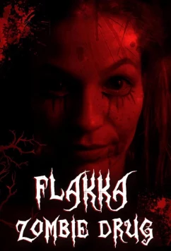Зомбирующий наркотик Флакка / Flakka Zombie Drug (2023)