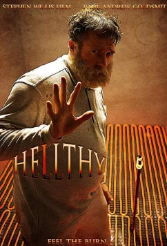 Излечись или умри / Hellthy (2019)