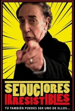 Неотразимые ловеласы / Seductores irresistibles (2022)