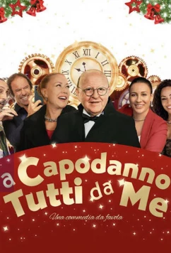 На Новый год все ко мне / A capodanno tutti da me (2025)