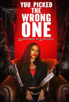 Она вам не по зубам / You Picked the Wrong One (2025)