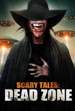 Страшные истории: Мёртвая зона / Scary Tales: Dead Zone (2023)