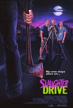Убойные соседи / Slaughter Drive (2017)