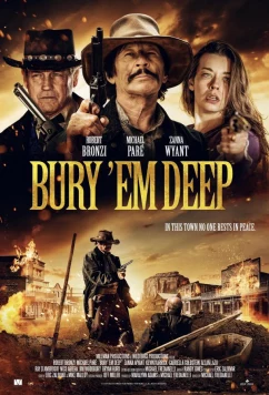 Похороните их поглубже / Bury 'Em Deep (2025)
