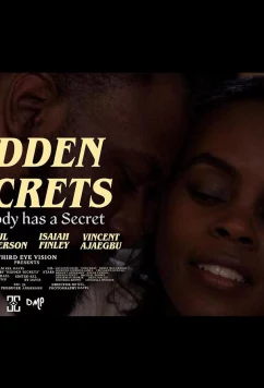 Скрытые секреты: У каждого есть секрет / Hidden Secrets Everybody Has A Secret (2023)