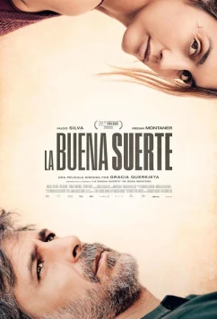 Нежданная удача / La buena suerte (2025)