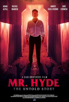 Мистер Хайд: Нерассказанная история / Mr Hyde: The Untold Story (2025)