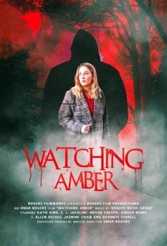 Наблюдая за Эмбер / Watching Amber (2023)