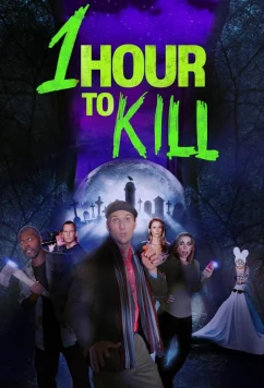 Час на убийство / 1 Hour to Kill (2025)