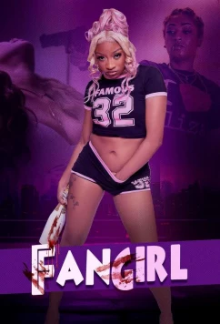 Фанатка / FanGirl (2024)