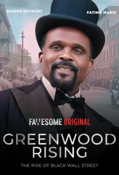 Гринвуд. чёрный Уолл-Стрит / Greenwood Rising: The Rise of Black Wall Street (2024)