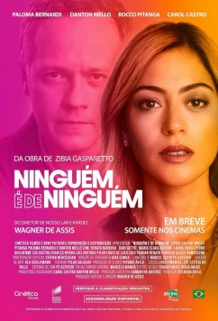 Никто никому не принадлежит / Ninguém é de Ninguém (2023)