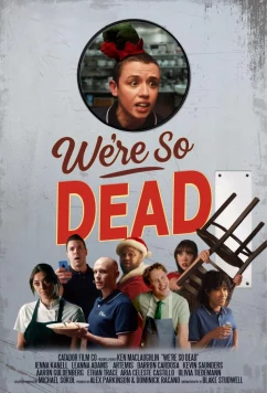 Смертельная смена / We're So Dead (2025)