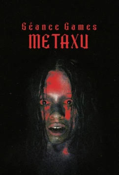 Игры духов - Метаксу / Séance Games: Metaxu (2024)