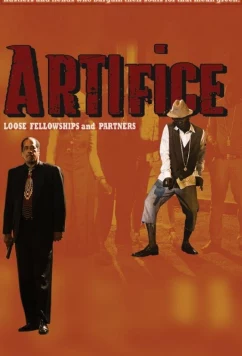 Артифис: Хрупкий союз и Ко / Artifice: Loose Fellowship and Partners (2015)