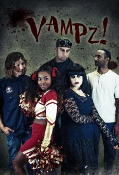 Вампиры! / Vampz! (2012)