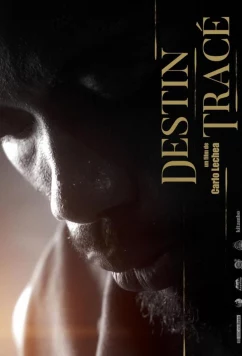 Предопределенная судьба / Destin tracé (2022)