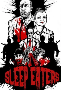 Спящие пожиратели / Sleep Eaters (2017)